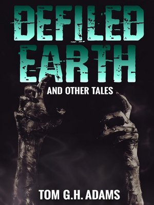 cover image of Defiled Earth and Other Tales